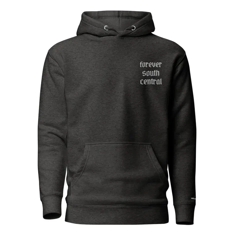 Forever South Central Hoodie